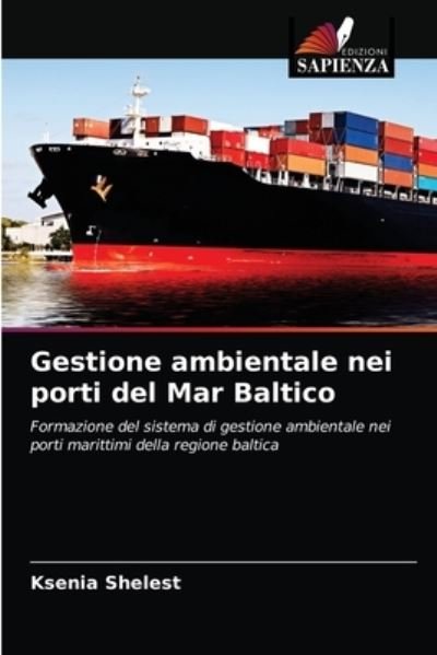 Cover for Ksenia Shelest · Gestione ambientale nei porti del Mar Baltico (Taschenbuch) (2021)