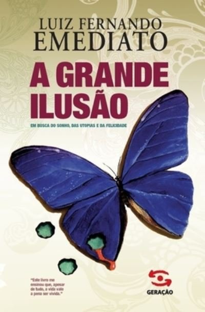 Cover for Geracao Editorial · A Grande IlusÃo (Paperback Book) (2021)