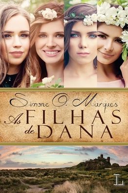 Cover for Ler Editorial · As Filhas De Dana (Paperback Book) (2021)