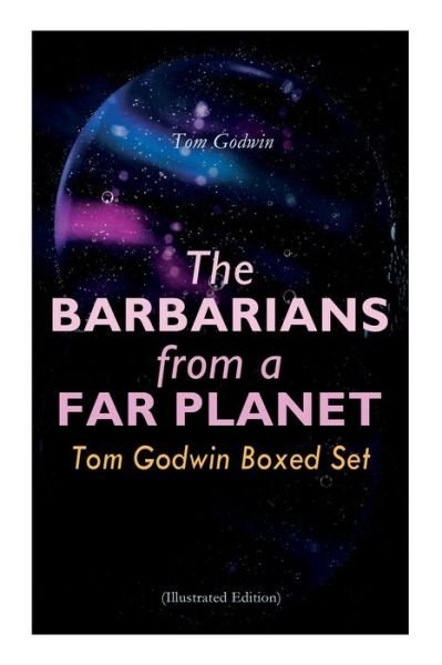 Cover for Tom Godwin · The Barbarians from a Far Planet (Paperback Bog) (2020)