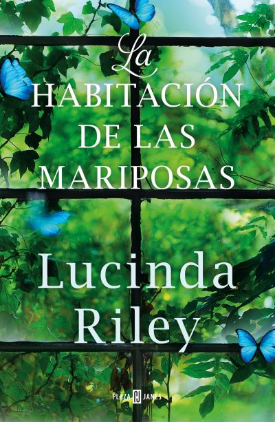 La habitación de las mariposas / The Butterfly Room - Lucinda Riley - Böcker - Plaza & Janés - 9788401024245 - 23 februari 2021