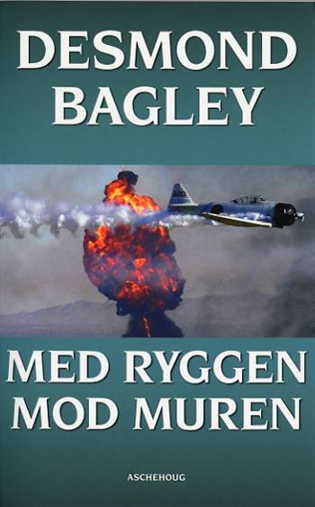 Cover for Desmond Bagley · Med ryggen mod muren (Paperback Book) [3. Painos] (2007)