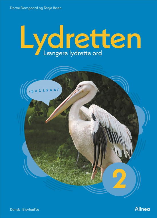 Cover for Dorte Damgaard; Tanja Ibsen · Lydretten: Lydretten 2, Længere lydrette ord (Sewn Spine Book) [2nd edition] (2021)