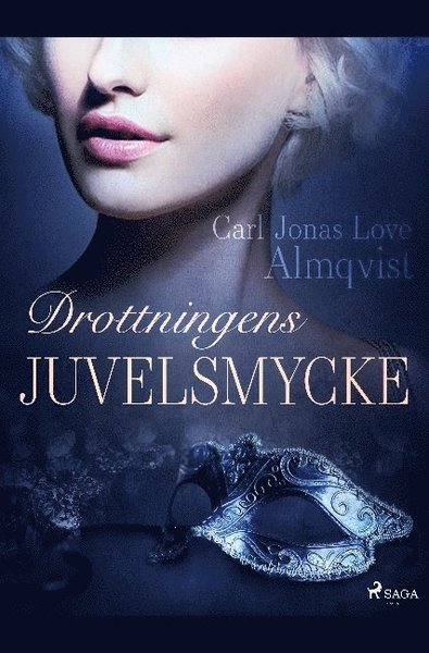 Cover for Carl Jonas Love Almquist · Drottningens juvelsmycke (Bog) (2018)
