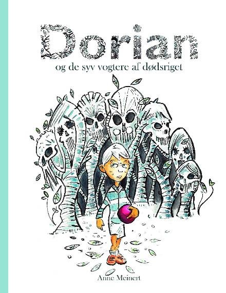 Cover for Anne Meinert · Dorian - og De Syv Vogtere af Dødsriget (Pocketbok) (2015)