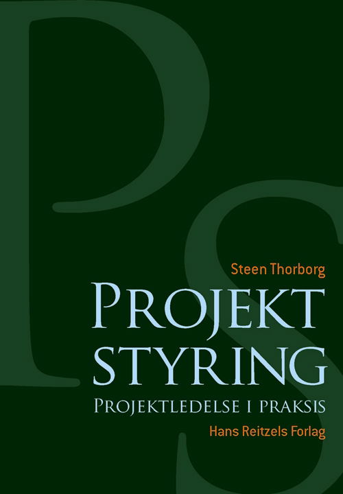 Cover for Steen Thorborg · Projektstyring (Bound Book) [2. Painos] [Indbundet] (2013)