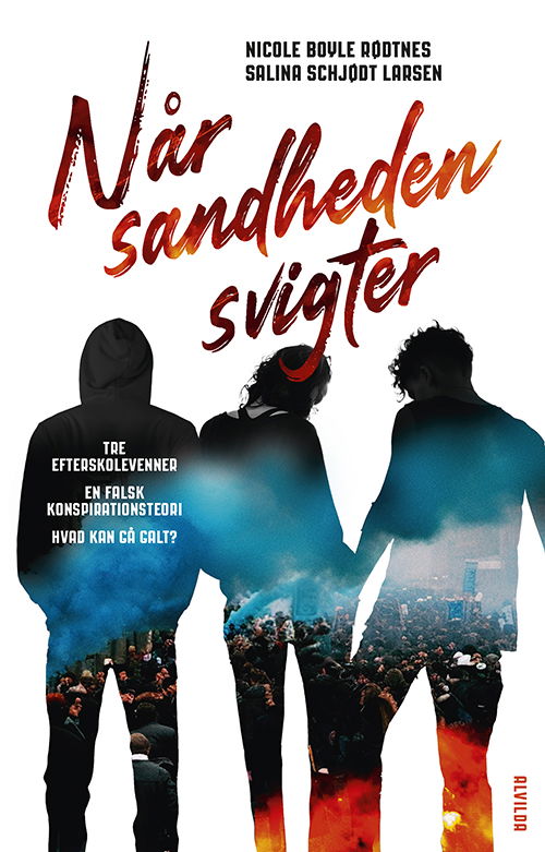 Cover for Salina Schjødt Larsen Nicole Boyle Rødtnes · Når sandheden svigter (Bound Book) [1.º edición] (2023)