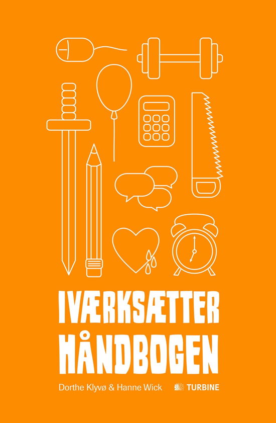 Cover for Dorthe Klyvø &amp; Hanne Wick · Iværksætterhåndbogen (Hæftet bog) [4. udgave] (2024)