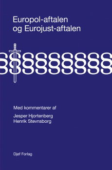 Jesper Hjortenberg Henrik Stevnsborg · EUROPOL-aftalen (Gebundenes Buch) [1. Ausgabe] (2022)