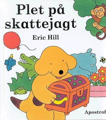 Cover for Eric Hill · Plet på skattejagt (Gebundesens Buch) [1. Ausgabe] (2002)