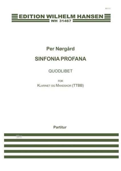 Cover for Per NØrgÅrd · Per N Rg Rd: Sinfonia Profana - Quodlibet (Score) (Partituren) (2015)