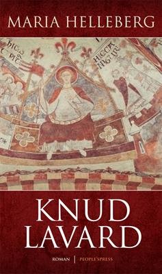 Cover for Maria Helleberg · Knud Lavard (Bound Book) [1º edição] [Indbundet] (2011)