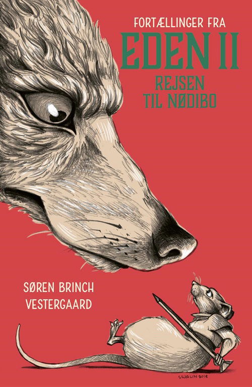 Søren Brinch Vestergaard · Fortællinger fra Eden: Rejsen til Nødibo (Paperback Book) [1er édition] (2024)