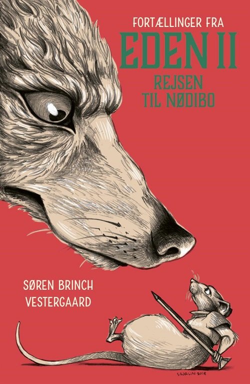 Søren Brinch Vestergaard · Fortællinger fra Eden: Rejsen til Nødibo (Paperback Bog) [1. udgave] (2024)