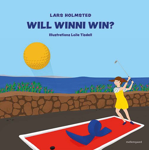 Cover for Lars Holmsted · Will Winni win? (Inbunden Bok) [1:a utgåva] (2020)
