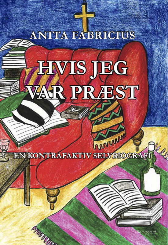 Cover for Anita Fabricius · Hvis jeg var præst (Sewn Spine Book) [1st edition] (2024)