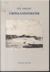 Cover for Per Kirkeby · Grønlandstekster (Sewn Spine Book) [1st edition] (2013)