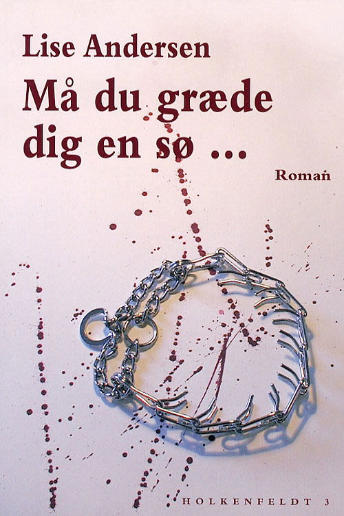 Cover for Lise Andersen · Må du græde dig en sø... (Sewn Spine Book) [1. wydanie] (2006)