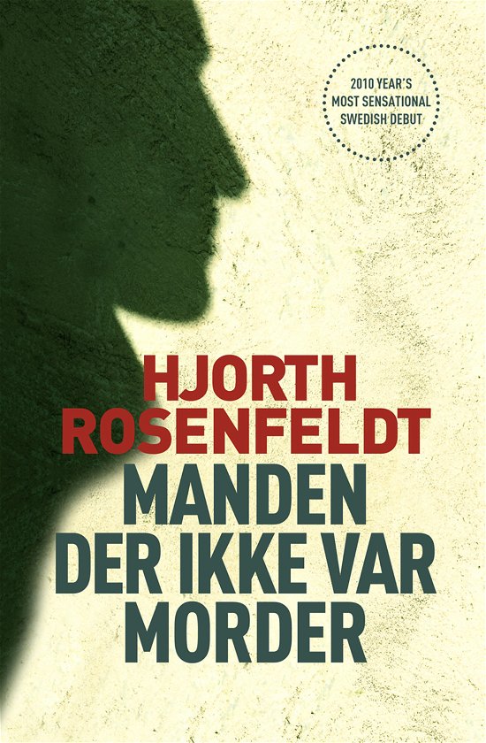 Cover for Hjorth Rosenfeldt · Manden der ikke var morder (pocket) (Bok) [3:e utgåva] [Pocket] (2012)