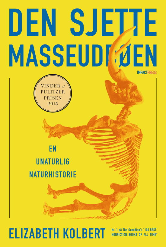 Cover for Elizabeth Kolbert · Den sjette masseuddøen (Bound Book) [1º edição] (2022)