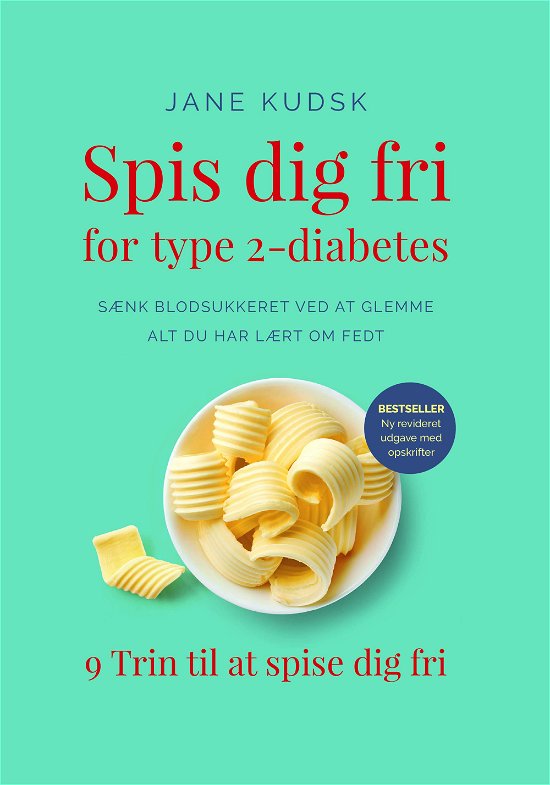 Jane Kudsk · Spis dig fri for type 2-diabetes (Hardcover Book) [1. Painos] (2024)