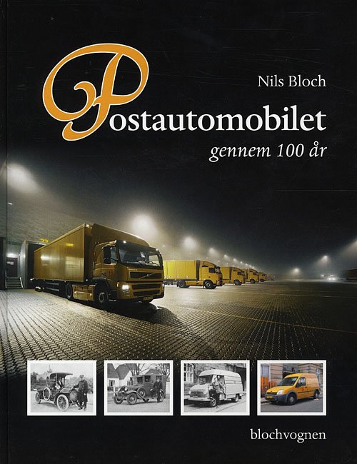 Cover for Nils Bloch · Postautomobilet gennem 100 år (Gebundenes Buch) [1. Ausgabe] (2008)