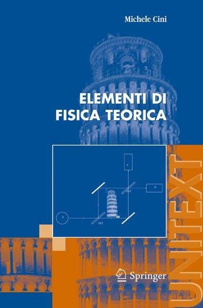 Michele Cini · Elementi di Fisica Teorica (Book) [2006. 2a Ristampa Con Modifiche 2006 edition] (2005)