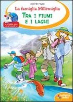 Cover for Isabella Paglia · La Famiglia Millemiglia Tra Fiumi E Laghi (Book) (2011)