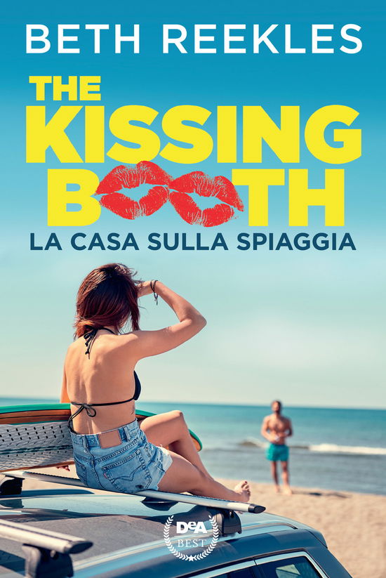 Cover for Beth Reekles · La Casa Sulla Spiaggia. The Kissing Booth (Book)