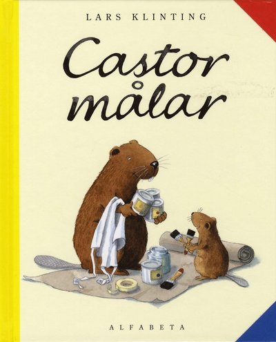 Cover for Lars Klinting · Castor: Castor målar (Bound Book) (2009)