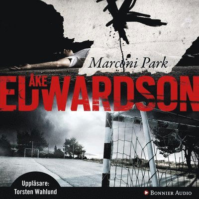 Cover for Åke Edwardson · Marconi Park (Audiobook (MP3)) (2013)