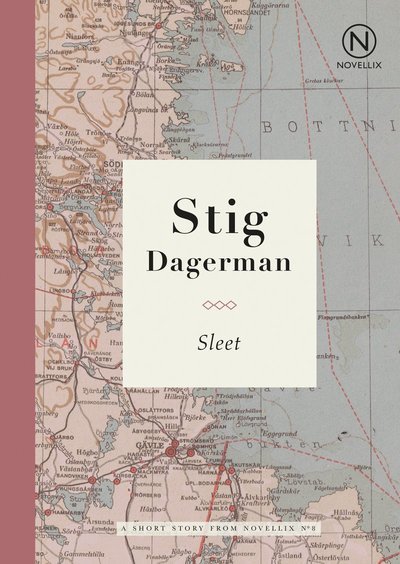 Cover for Stig Dagerman · Sleet (Buch) (2017)