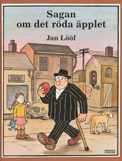 Cover for Jan Lööf · Sagan om det röda äpplet (Gebundenes Buch) (2018)