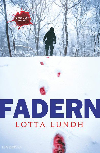 Cover for Lotta Lundh · Fadern (Hardcover Book) (2021)