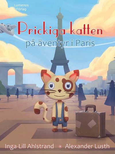 Cover for Inga-Lill Ahlstrand · Prickiga katten på äventyr i Paris (Bound Book) (2017)