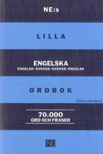 NE:s lilla engelska ordbok Engelsk-svensk / svensk-engelsk 70 000 ord och fraser - Kerstin Petti - Livres - NE Nationalencyklopedin - 9789188423245 - 1 juin 2017