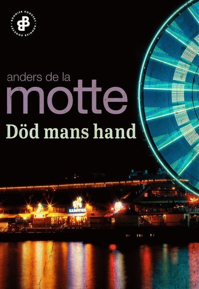 Cover for Anders De la Motte · Död mans hand (ePUB) (2018)