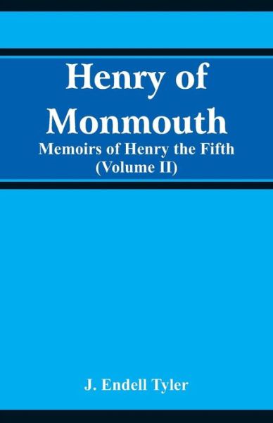 Cover for J Endell Tyler · Henry of Monmouth (Paperback Book) (2018)