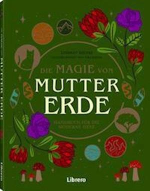 Cover for Lindsay Squire · Die Magie der Mutter Erde (Bok) (2023)