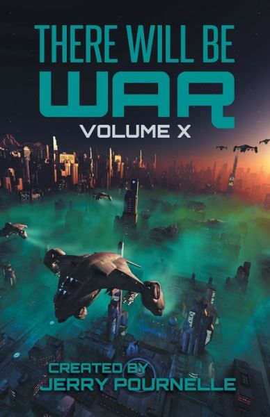 There Will Be War Volume X - Martin Van Creveld - Books - Castalia House - 9789527303245 - December 2, 2019