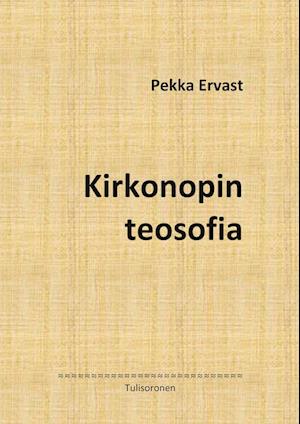 Cover for Pekka Ervast · Kirkonopin teosofia (Paperback Book) (2022)