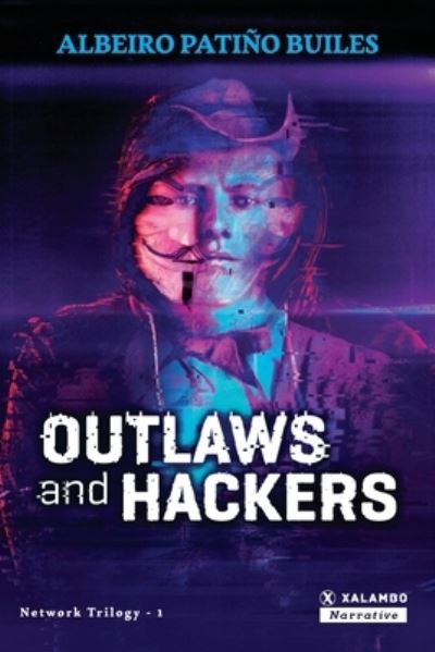 Cover for Albeiro Patino Builes · Outlaws and hackers (Paperback Book) (2021)