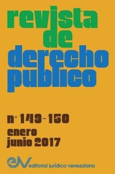 Cover for Allan R Brewer Carias · Revista de Derecho Publico (Venezuela), No. 149-150, Enero-Junio 2017 (Paperback Book) (2018)