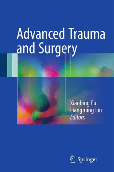 Cover for Advanced Trauma and Surgery (Hardcover Book) [1st ed. 2017 edition] (2016)