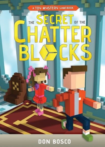Cover for Don Bosco · The Secret of The Chatter Blocks (Pocketbok) (2019)
