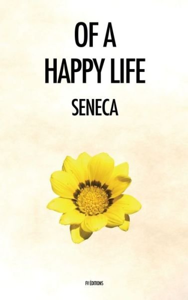 Cover for Seneca · Of a Happy Life (Hardcover Book) (2020)