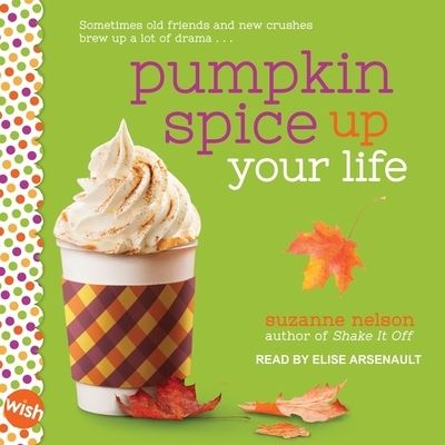 Pumpkin Spice Up Your Life - Suzanne Nelson - Music - Tantor Audio - 9798200466245 - June 8, 2021