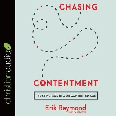 Cover for Erik Raymond · Chasing Contentment (CD) (2017)