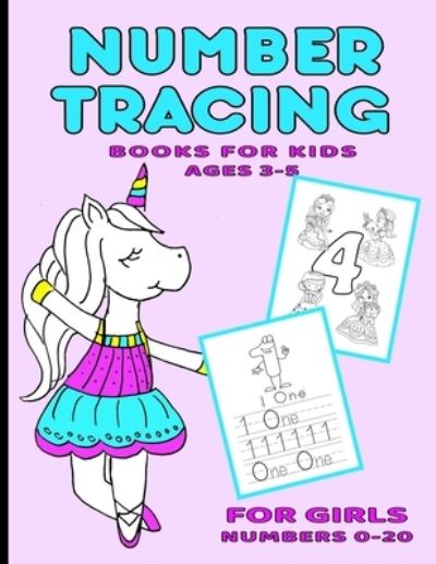 Cover for Aunt Mels Booknook · Number Tracing Books For Kids Ages 3-5 (Paperback Book) (2020)