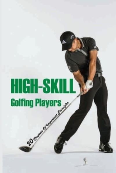 Cover for Elizabet Tinin · High-Skill Golfing Players (Paperback Book) (2021)